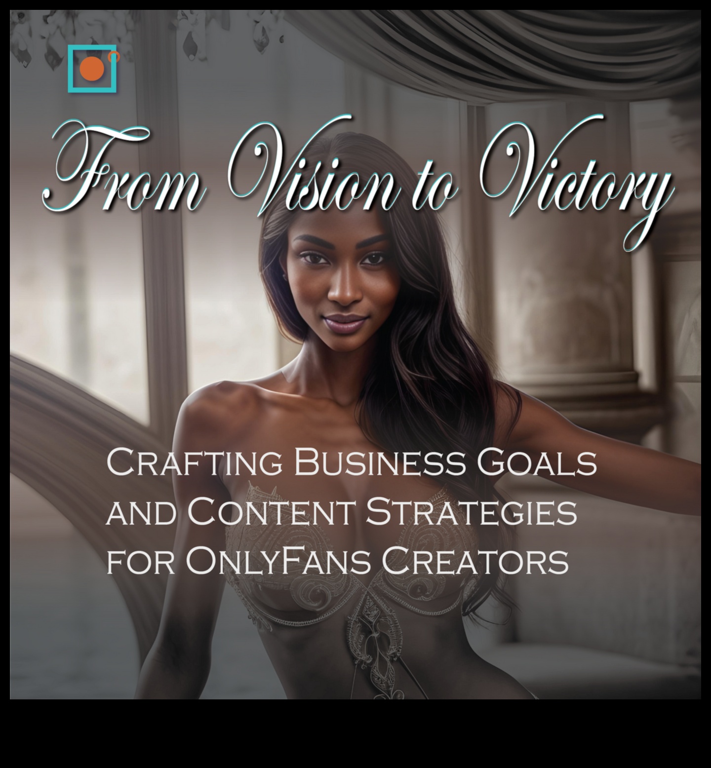 No vīzijas līdz uzvarai: efektīvas biznesa stratēģijas stratēģijas